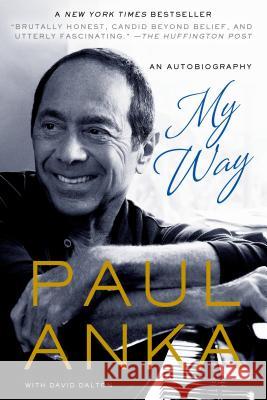 My Way Anka, Paul 9781250044495 St. Martin's Griffin