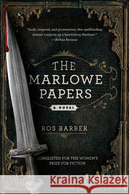 Marlowe Papers Ros Barber 9781250044808 St. Martin's Griffin