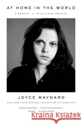 At Home in the World Joyce Maynard 9781250046444 Picador USA