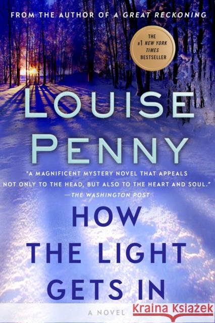 How the Light Gets in Louise Penny 9781250047274 Minotaur Books