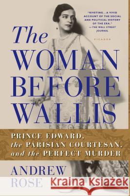 Woman Before Wallis Rose, Andrew 9781250050069 Picador USA