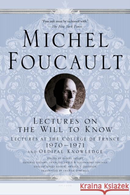 Lectures on the Will to Know Michel Foucault 9781250050106 St Martin's Press