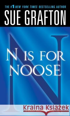N Is for Noose: A Kinsey Millhone Novel Grafton, Sue 9781250050335 St. Martin's Griffin