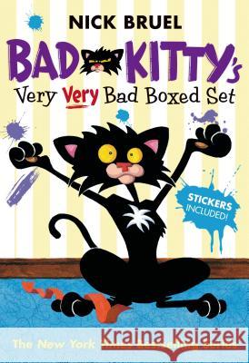 Bad Kitty's Very Very Bad Boxed Set (#2): Bad Kitty Meets the Baby, Bad Kitty for President, and Bad Kitty School Days Bruel, Nick 9781250050540 Square Fish