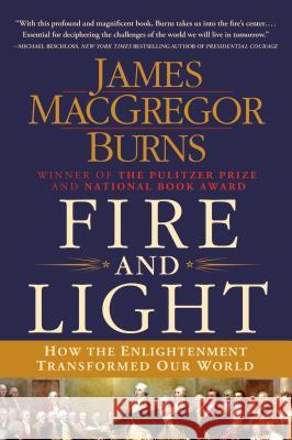 Fire and Light Burns, James MacGregor 9781250053923