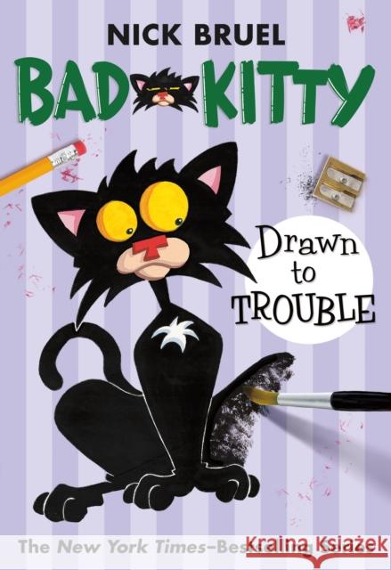 Bad Kitty Drawn to Trouble (Paperback Black-And-White Edition) Bruel, Nick 9781250056795 Square Fish