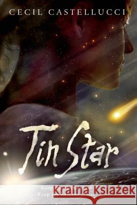 Tin Star Cecil Castellucci 9781250057006 Square Fish