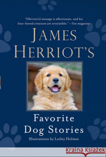 James Herriot's Favorite Dog Stories James Herriot Lesley Holmes 9781250058140 St. Martin's Press