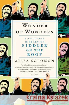 Wonder of Wonders Alisa Solomon 9781250058706 Picador USA