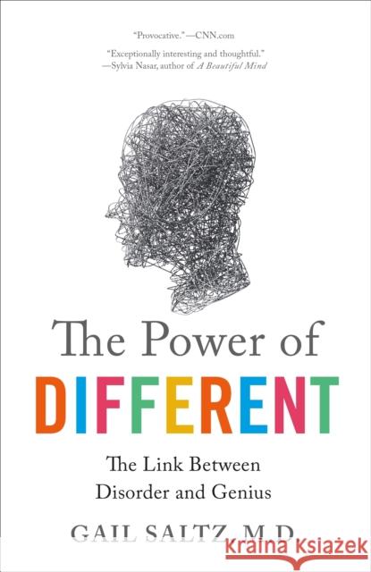 The Power of Different: The Link Between Disorder and Genius Saltz, Gail 9781250060044 Flatiron Books