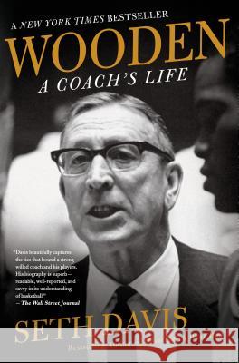 Wooden: A Coach's Life Seth Davis 9781250060853 St. Martin's Griffin