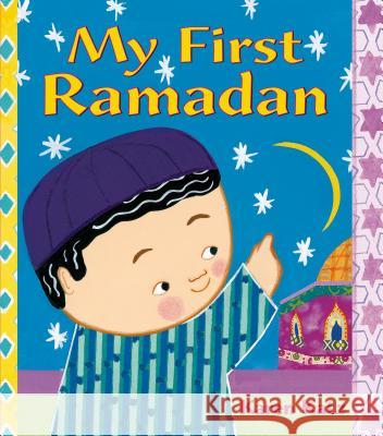 My First Ramadan Karen Katz Karen Katz 9781250062680 Square Fish