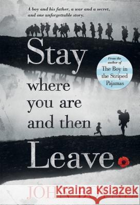 Stay Where You Are and Then Leave John Boyne Oliver Jeffers 9781250062864 Square Fish