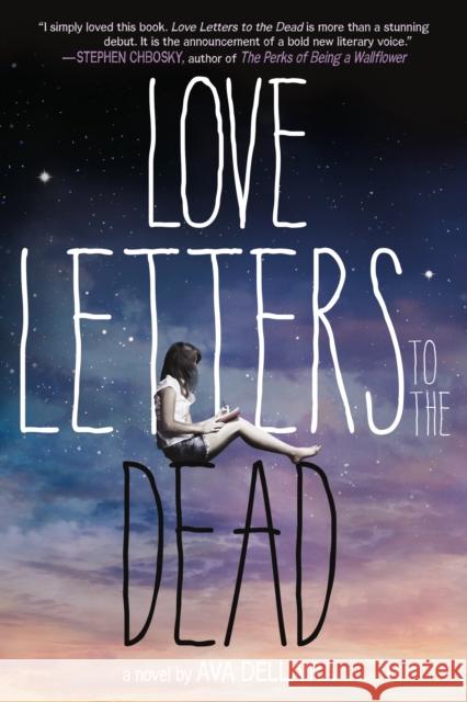 Love Letters to the Dead Ava Dellaira 9781250062963 Square Fish