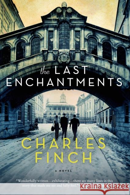 The Last Enchantments Charles Finch 9781250063250