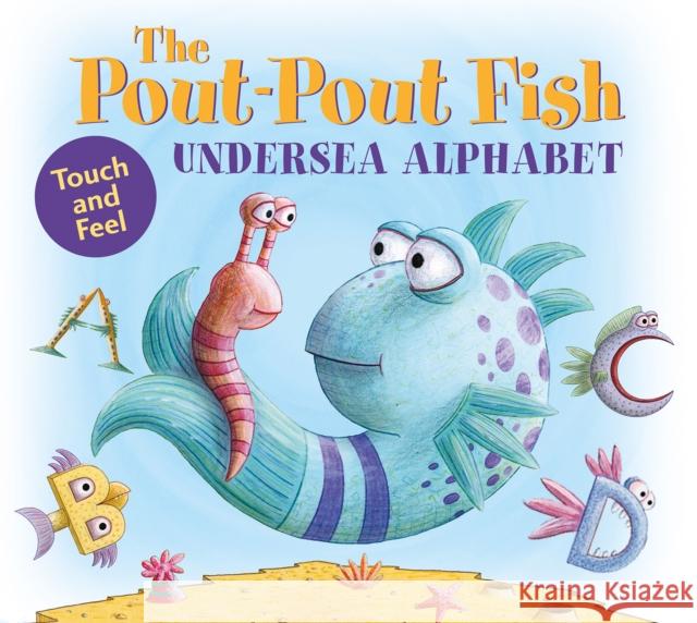 The Pout-Pout Fish Undersea Alphabet Deborah Diesen 9781250063922