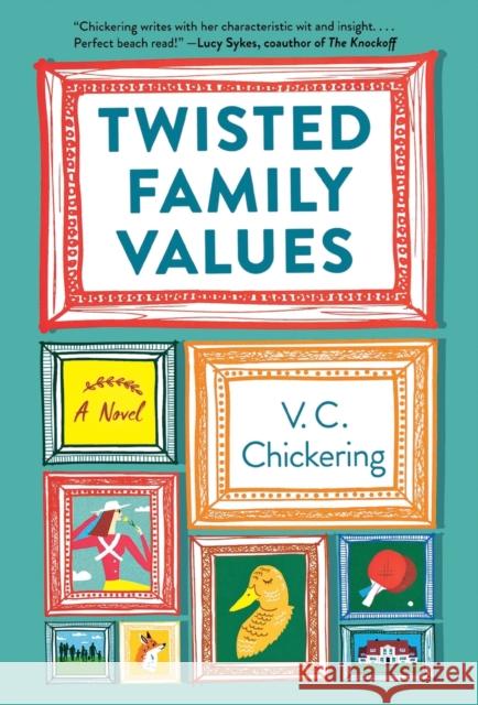 Twisted Family Values V. C. Chickering 9781250065292 St. Martin's Griffin