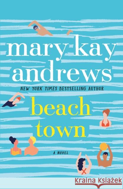 Beach Town Andrews, Mary Kay 9781250065957