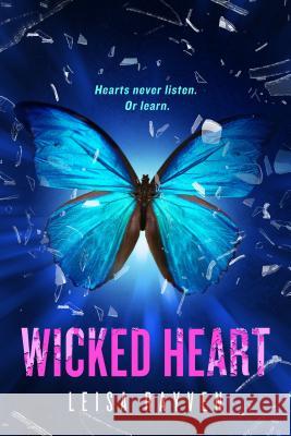 Wicked Heart Leisa Rayven 9781250065988