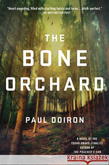 The Bone Orchard Paul Doiron 9781250067425