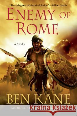 Enemy of Rome Ben Kane 9781250068514 St. Martin's Griffin