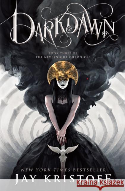 Darkdawn: Book Three of the Nevernight Chronicle Jay Kristoff 9781250073044 St. Martin's Press