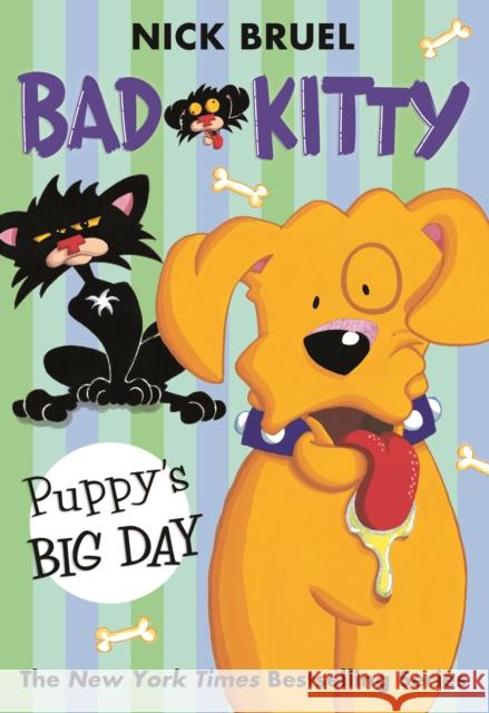 Bad Kitty: Puppy's Big Day (Paperback Black-And-White Edition) Bruel, Nick 9781250073303