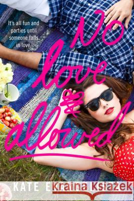 No Love Allowed Kate Evangelista 9781250073907 Swoon Reads