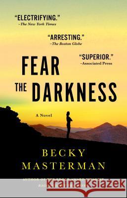 Fear the Darkness Becky Masterman 9781250073938