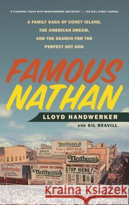 Famous Nathan Handwerker, Lloyd 9781250074553 Flatiron Books