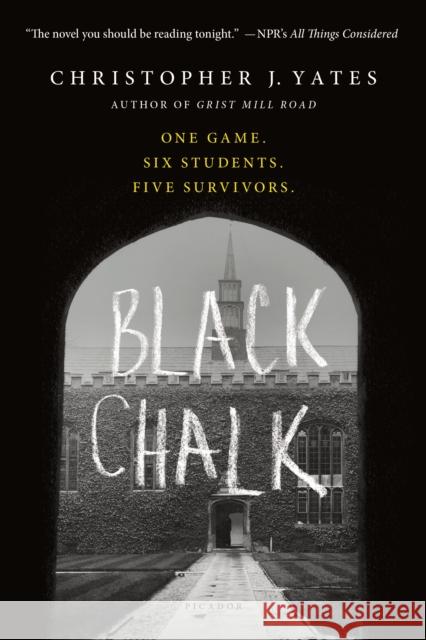 Black Chalk Christopher J. Yates 9781250075550