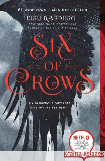 Six of Crows Leigh Bardugo 9781250076960 Square Fish