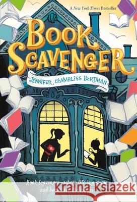 Book Scavenger Chambliss Bertman, Jennifer 9781250079800