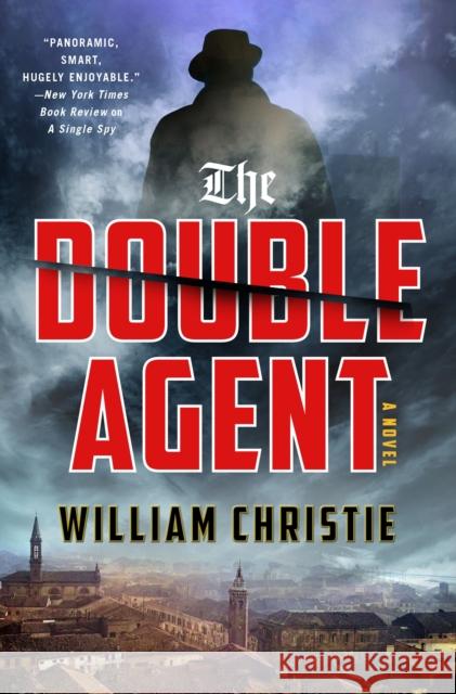 The Double Agent: A Novel William Christie 9781250080820 Minotaur Books,US