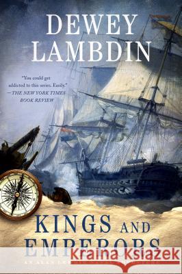 Kings and Emperors Dewey Lambdin 9781250081063