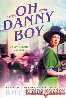 Oh Danny Boy Rhys Bowen 9781250081148 Minotaur Books