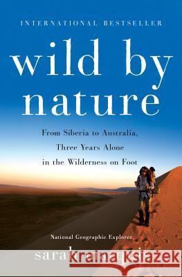 Wild by Nature Marquis, Sarah 9781250081971 Thomas Dunne Books