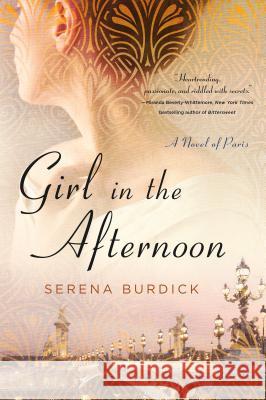 Girl in the Afternoon Burdick, Serena 9781250082671