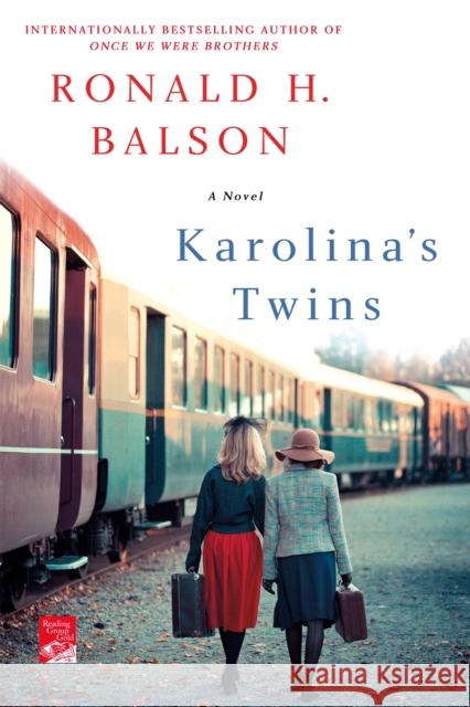 Karolina's Twins Ronald H. Balson 9781250089045 St. Martin's Griffin