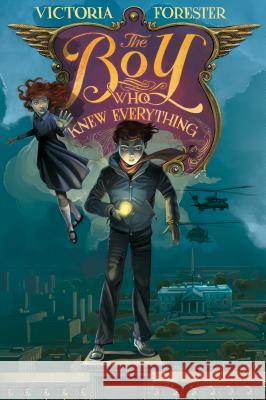 The Boy Who Knew Everything Victoria Forester 9781250090553