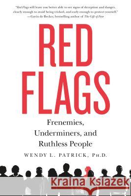 Red Flags Patrick, Wendy L. 9781250091710 St. Martin's Griffin