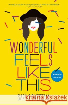 Wonderful Feels Like This Sara Lovestam 9781250095244 Flatiron Books