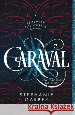 Caraval Stephanie Garber 9781250095268 Flatiron Books