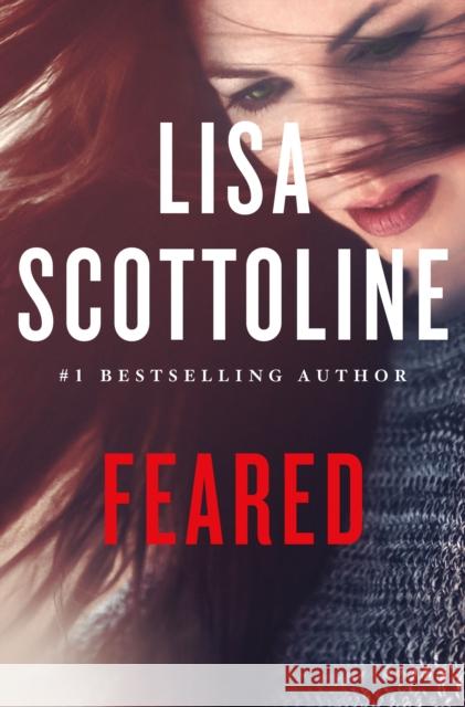 Feared: A Rosato & DiNunzio Novel Lisa Scottoline 9781250099594 St. Martin's Publishing Group