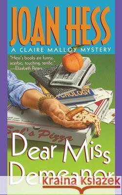 Dear Miss Demeanor Joan Hess 9781250100245 Minotaur Books