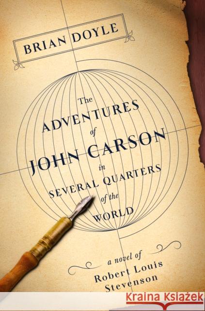 Adventures of John Carson in Several Quarters of the World Doyle, Brian 9781250100528