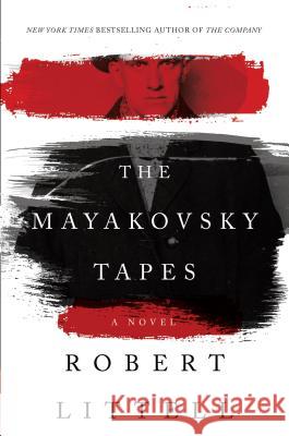 The Mayakovsky Tapes Robert Littell 9781250100566