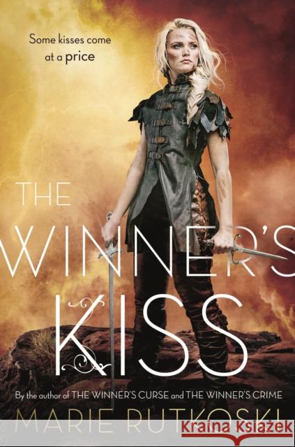 The Winner's Kiss Marie Rutkoski 9781250104434 Square Fish