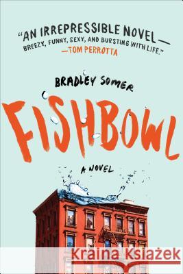 Fishbowl Somer, Bradley 9781250105882
