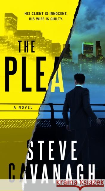 The Plea Steve Cavanagh 9781250105981 Flatiron Books